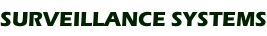 SURVEILLANCE SYSTEMS