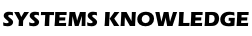SYSTEMS KNOWLEDGE